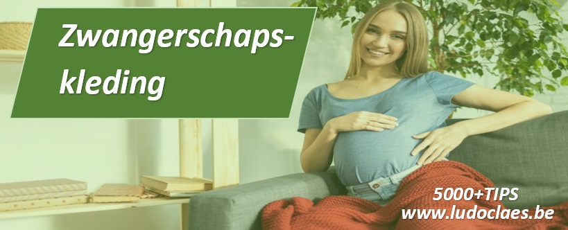 Zwangerschapskleding met leuke weetjes TIPS en advies 5000 TIPS